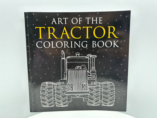 Art of the Tractor Coloring Book