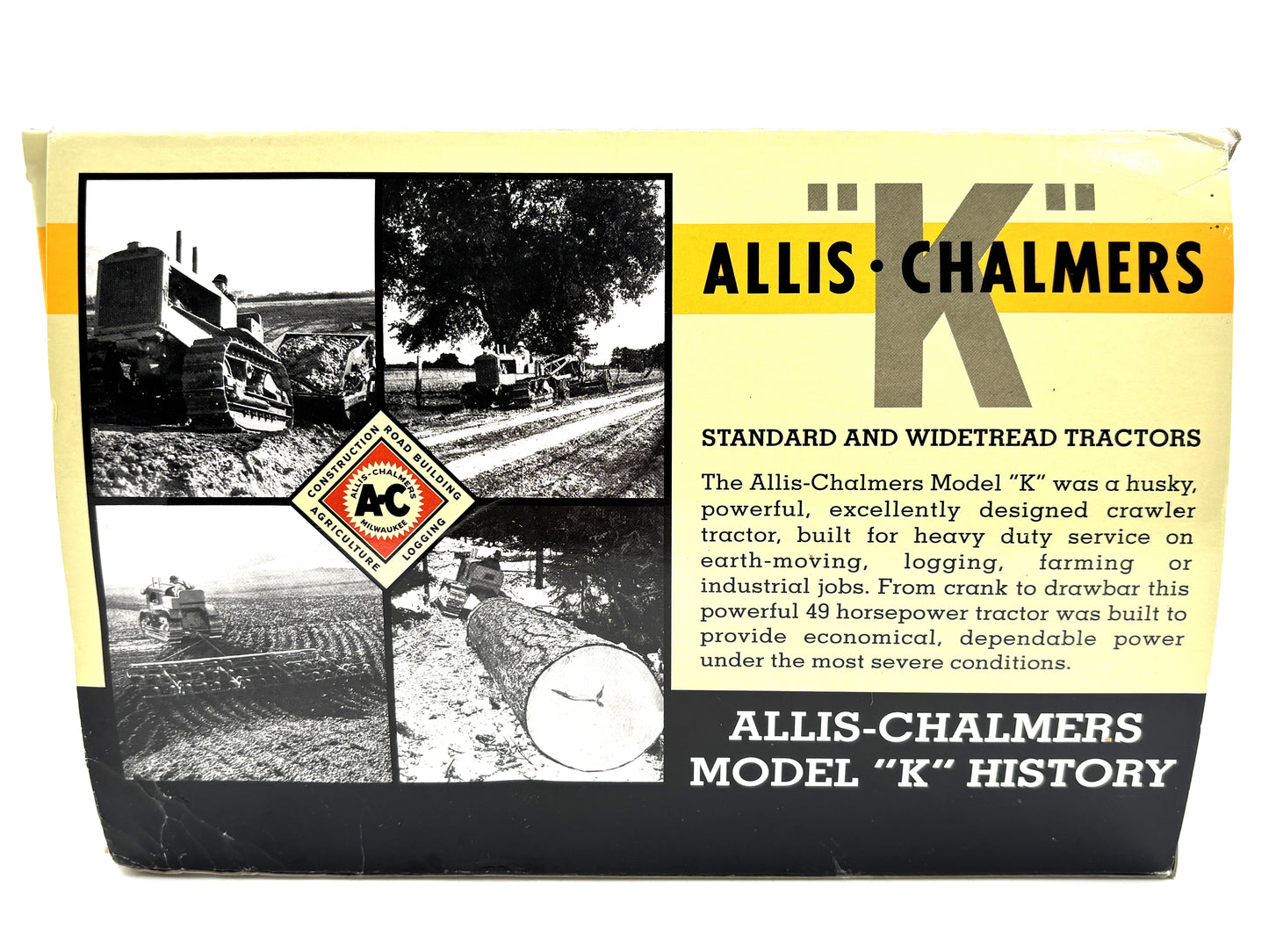 1/16Allis-Chalmers ''K'' Widetread Crawler